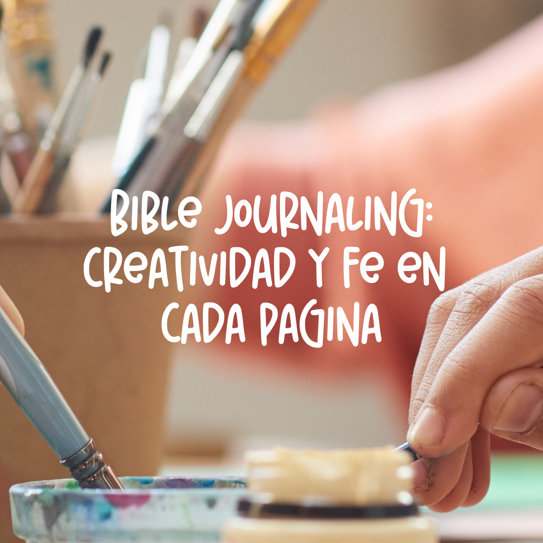Bible Journaling: Creatividad y Fe en Cada Página