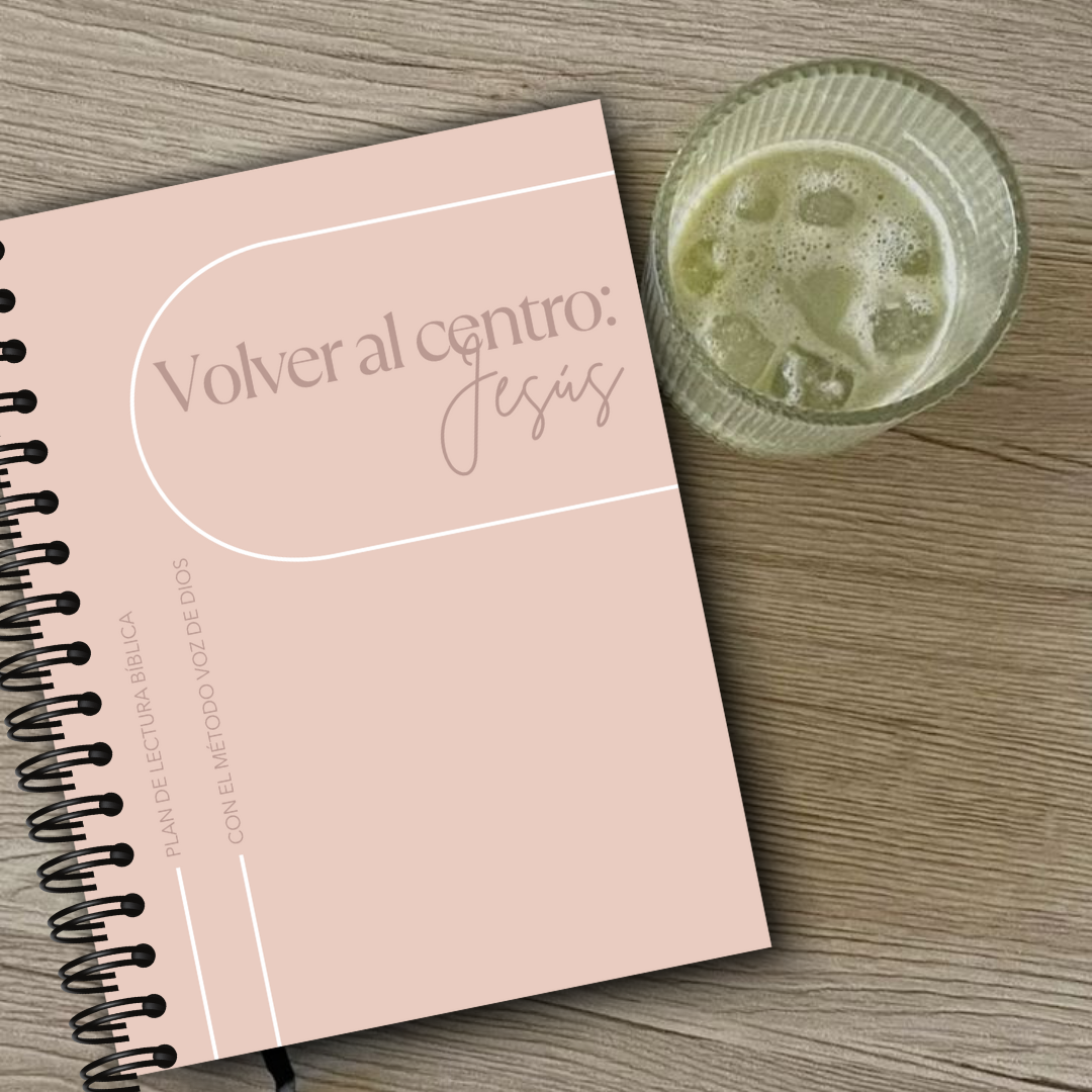 Plan lectura: Volver al centro: Jesús